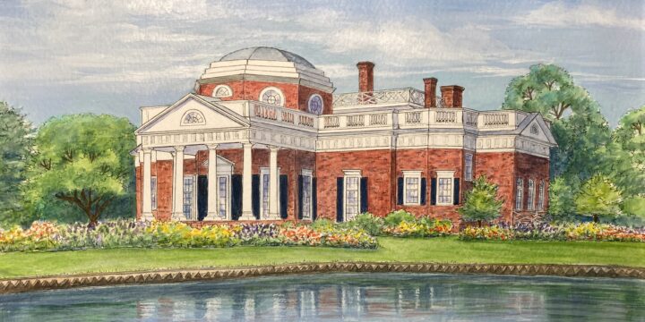 Painting of Thomas Jefferson’s Monticello: Latest in my Iconic American Series